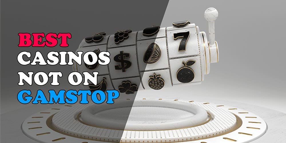 Exploring the World of Casinos Not on Gamstop in the UK Exploring the World of Casinos Not on Gamstop in the UK